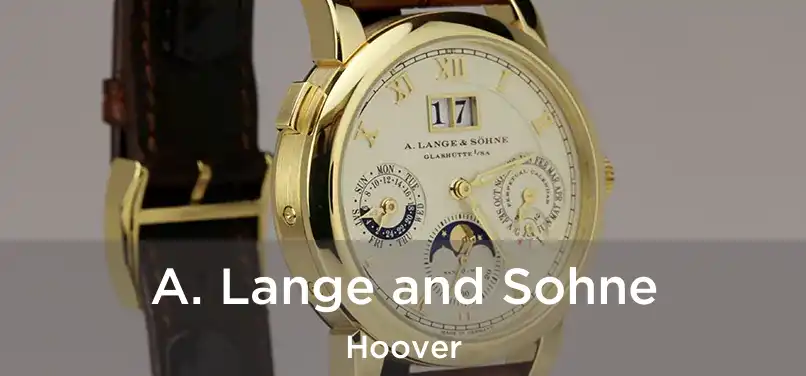  A. Lange and Sohne Hoover