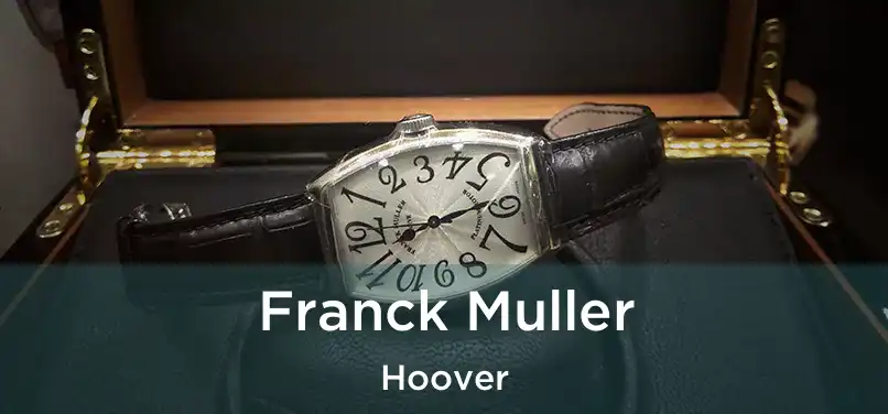  Franck Muller Hoover