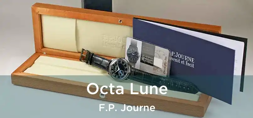  Octa Lune F.P. Journe