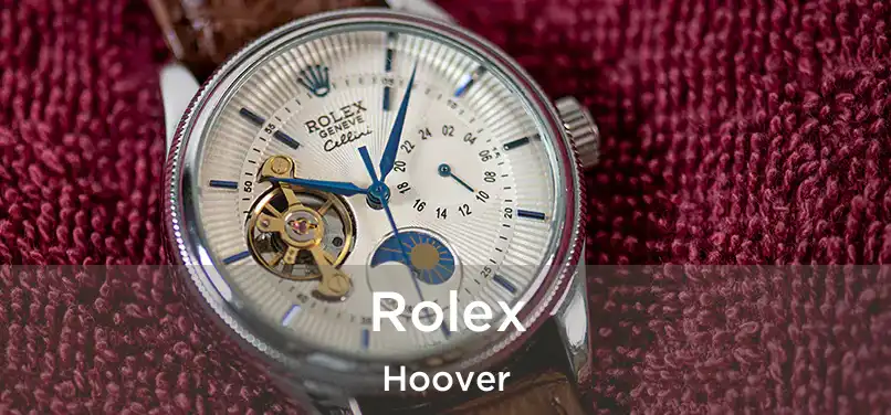  Rolex Hoover